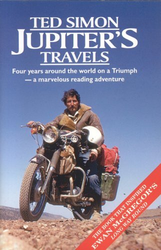 Ted Simon’s first book, Jupiter’s Travels - I’m inspired by the spirit of adventure. Ted Simon rode his Triumph thru 45 countries, over 78,000 miles in 4 years. I laughed, worried and triumphed alongside Ted as I read of his adventures!